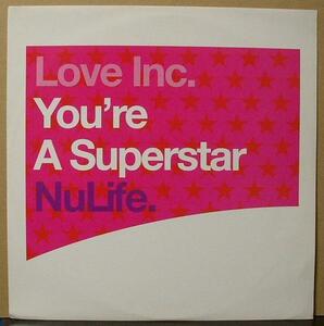 LOVE INC./YOU'RE A SUPERSTAR/EU盤/中古12インチ!! 商品管理番号：28826