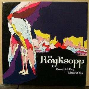 Royksopp/Beautiful Day Without You/EU盤/新品12インチ!!