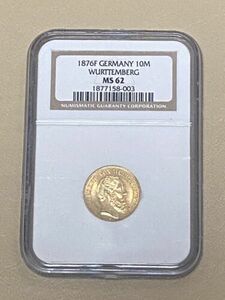 1876-Fドイツ10-M MARK - ヴュルテンベルク - NGC MS 62 - * RARE！ 硬貨