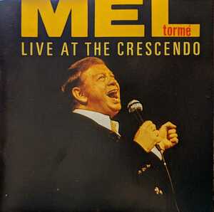 【Y4-1】Mel Torme / Live At The Crescendo / 082333005327 / CD CHARLY 60 / メル・トーメ / ライヴ・アット・ザ・クレッセント