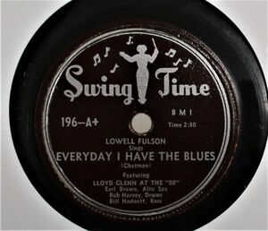 BLUES 78rpm ● Lowell Fulson Featuring Lloyd Glenn Every Day I Have The Blues/Rocking After Midnight[US'50 Swing Time ] SP盤