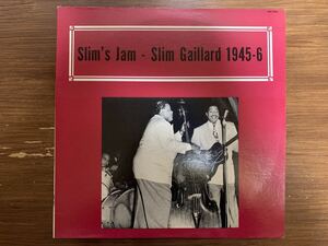 Slim’s Jam - Slim Gaillard 1945-6 QSR 2441