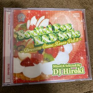 【DJ HIROKI】SOULFUL POP R&B STYLE -DREAMS COME X'MAS VOL.3-【MIX CD】【廃盤】【送料無料】