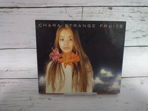 CD 　CHARA 　STRANGE FRUITS 　　★タイアップ曲「光と私」他を収録　　★スリーブケース付き C354