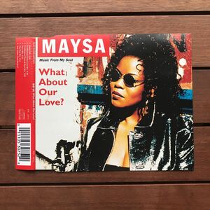 【r&b】Maysa / What About Our Love?［CDs］《9f057 9595》6 ver.