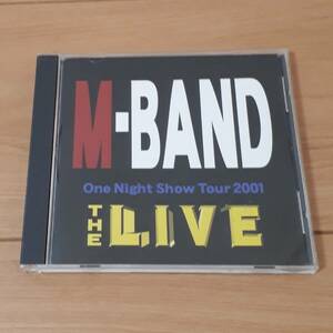 M-BAND　THE LIVE