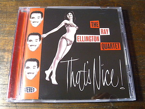 ■ THE RAY ELLINGTON QUARTET / That’s Nice ■ レイ・エリントン・カルテット