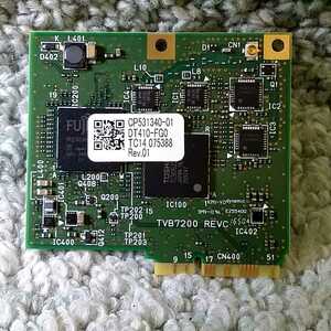 * Fujitsu FH90/A3 (FMVF90A3B) FH53/XD и т.п. для PCIe миникар do подключение телевизор тюнер * CP531340-01 DT410-FG0 TVB7200 * рабочее состояние подтверждено TV088