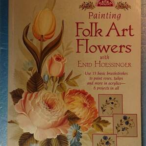 英語工芸「Painting Folk Art Flowers With Enid Hoessingerフォークアートの花々を描く」の画像1