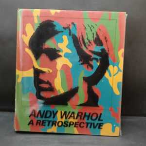 「Andy Warhol: A Retrospective」アンディ・ウォーホル 英語版 Kynaston McShine, Robert Rosenblum他 