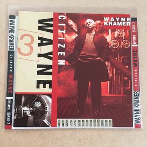 【CD⑥】 Wayne Kramer「CITIZEN WAYNE」