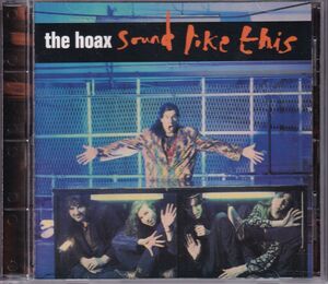 The Hoax / Sound Like This 米国盤CD 82739-2