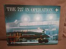 THE 727 IN OPERATION seen through the eyes of the modern traveler ボーイング727_画像1