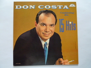 ◎ムード ■ドン・コスタ/DON COSTA■DON COSTA CONDUCTING HIS 15 HITS 