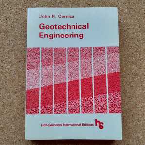 地質工学 ジョン・N・チェルニカ ■ Geotechnical Engineering ■ John N.Cernica ■ Holt-Saunders International Editions 洋書 地質学