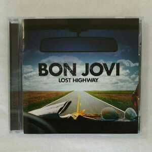 BON JOVI ＜LOST HIGHWAY＞ 輸入盤