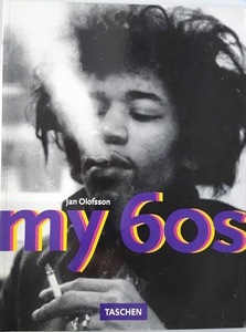 即決！洋書『my 60s』Jan Olofsson ロンドンを中心に歌手、著名人の貴重写真満載!! 【ゆうパック送料込み】