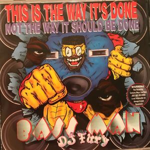BASS MAN / THIS IS THE WAY IT'S DONE