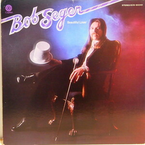 即決 999円 LP 見本盤 白ラベル プロモ ボブ・シーガー 美しき旅立ち BOB SEGER ビューティフル・ルーザー