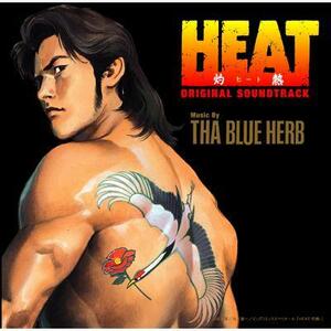 THA BLUE HERB『HEATー灼熱ーORIGINAL SOUNDTRACK』