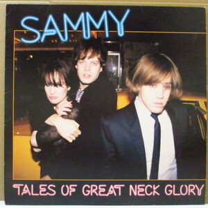 SAMMY-Tales Of Great Neck Glory (US Orig.180 gram LP)