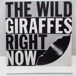 WILD GIRAFFES， THE-Right Now (US Orig.LP)