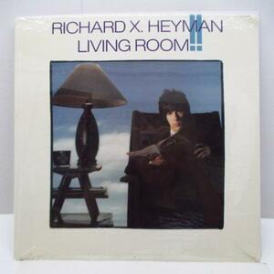 RICHARD X. HEYMAN-Living Room!! (US Reissue LP)