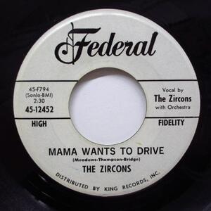 ZIRCONS-Mama Wants To Drive (Promo)