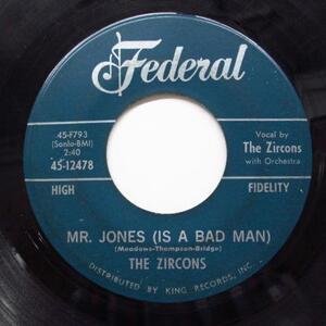 ZIRCONS-Mr.Jones (Is A Bad Man) (Orig)