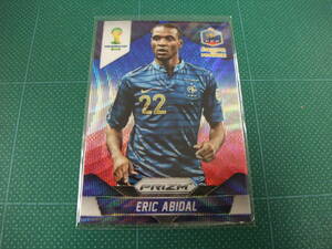 2014 PANINI PRIZM WORLD CUP 76 エリック・アビダル ERIC ABIDAL フランス代表 ブルー＆レッド プリズム サ ッカー カード パニーニ