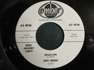 Rudy Greene ： Wild Life / Juicy Fruit 7'' / 45s ★ 50's R&B ロックンロール ☆ 落札5点で送料無料