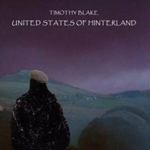 【新品・アナログレコード・FFP010】TIMOTHY BLAKE / UNITED STATES OF HINTERLAND