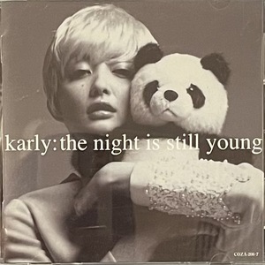 【中古・CD】Karly / The Night Is Still Young