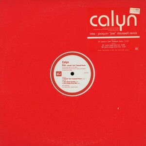 試聴 Calyn - Kiss (Joaquin Joe Claussell Remix) [12inch] Rhythmedia Tribe JPN 2000 House