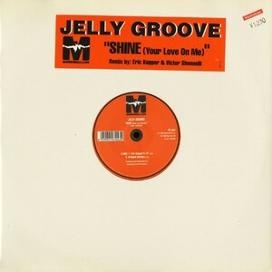 試聴 Jelly Groove - Shine (Your Love On Me) [12inch] Marshmallow ITA 1998 House