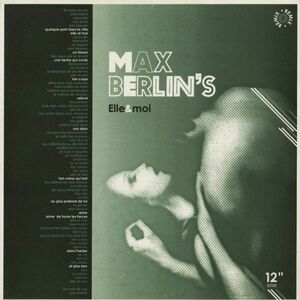 試聴 Max Berlin's - Elle & Moi (Remix) [12inch] Eighttrack Recordings BEL 2003 Nu-Disco