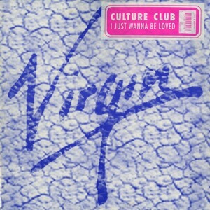 試聴 Culture Club - I Just Wanna Be Loved [12inch] Virgin ITA 1998 Reggae/Lovers Rock