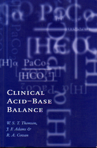 ★CLINICAL ACID-BASE BALANCE/臨床酸塩基平衡/William S. Thomson (編集), James F. Adams (編集), R. A. Cowan (著) [洋書] ★