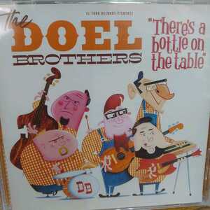 Me Tonic★The Doel Brothers/Theres A Bottle On The Table