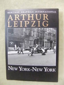 ★heritage graphics in international / arthur leipzig：英語版（アーサー・ライプツィヒ）New York-New York