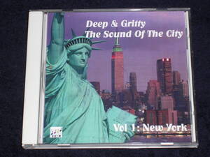 Canada盤CD　Various ： Deep & Gritty, The Sound Of The City, Vol. 1: New York （Sounds Good To Me SGTM 901）F 