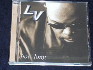 US盤CD　LV ： How Long 　（Loud Records 1868-2）H soul