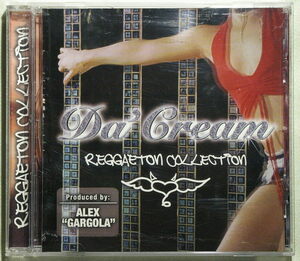 ”DA' CREAM” REGGAETON COLLECTION produced by ALEX ”GARGOLA” 輸入盤 中古CD
