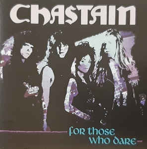 チャステインCHASTAIN / FOR THOSE WHO DARE