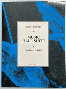 Joseph Horovitz, Music Hall Suite 金管五重奏　スコアとパート譜