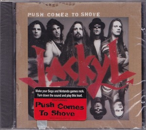 JACKYL / ジャッキル / PUSH COMES TO SHOVE /US盤/未開封CD!!30529