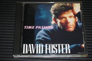 ◆David Foster◆ デイヴィッド・フォスター Time Passing CD 国内盤 セント・エルモス・ファイアー 愛のテーマ