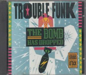 輸 Trouble Funk The Bomb Has Dropped◆規格番号■BLATCD-5◆送料無料■即決●交渉有