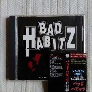 バッド・ハビッツ / DEDICATED TO THIN LIZZY