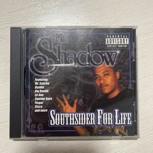 Mr. Shadow - SOUTHSIDER FOR LIFE / LowProfile Records /G RAP /CHICANO RAP / 名盤 / ウエッサイ